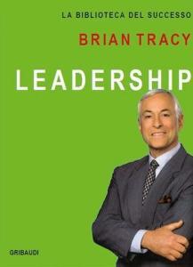 Leadership - Brian Tracy -